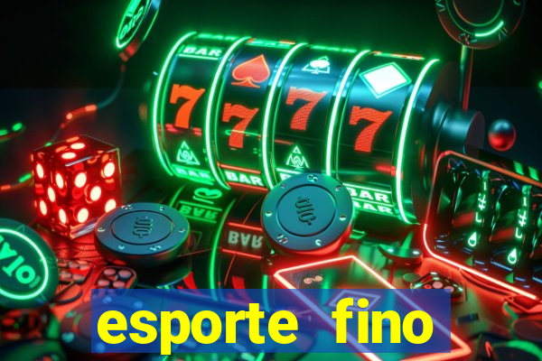 esporte fino feminino adolescente